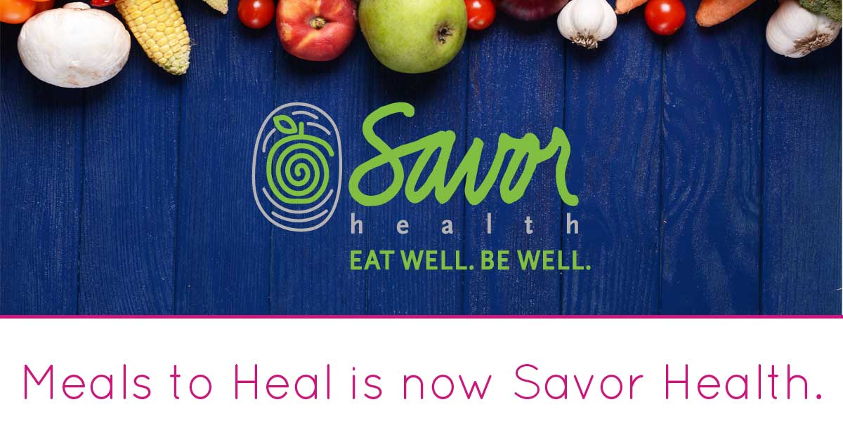 meals to heal is now savor health